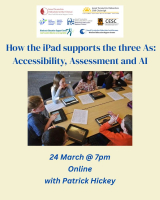 WEBINAR: HOW THE iPAD SUPPORTS THE THREE As: ACCESSIBLILITY, ASSESSMENT AND AI